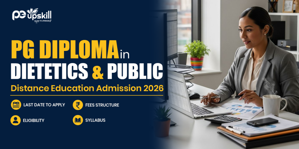 PG Diploma in Dietetics & Public Nutrition Distance Education Admission